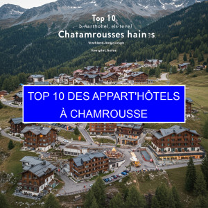 Top 2 des Appart'hôtels à Chamrousse